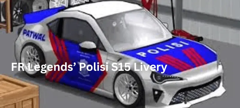 FR Legends’ Polisi S15 Livery