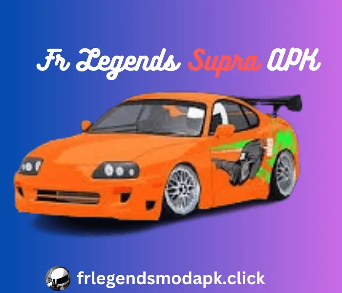 Download and Experience FR Legends Supra APK