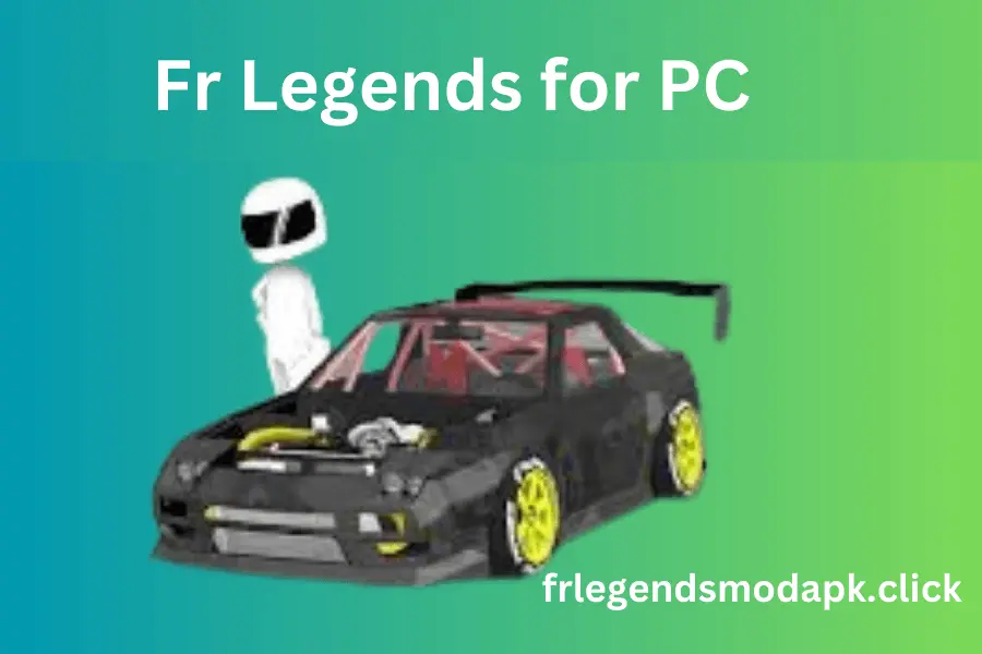 Fr Legends Mod APK for PC/WINDOW